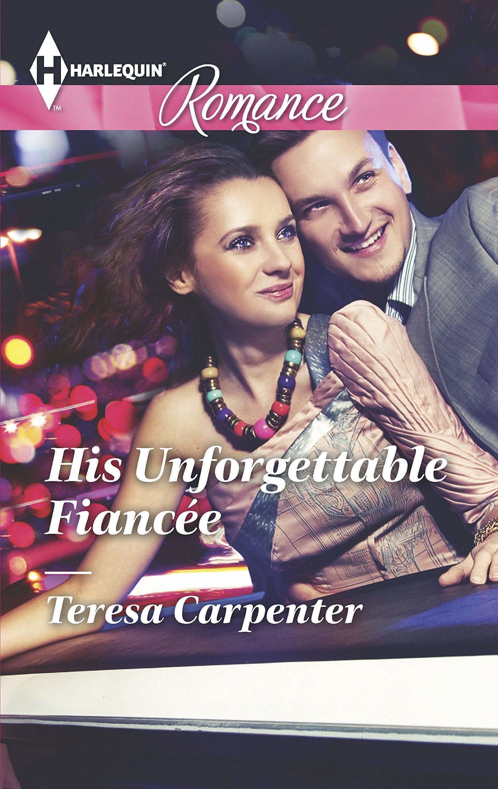 His Unforgettable Fiancée (Harlequin Romance, Band 4484) Contemporary literature