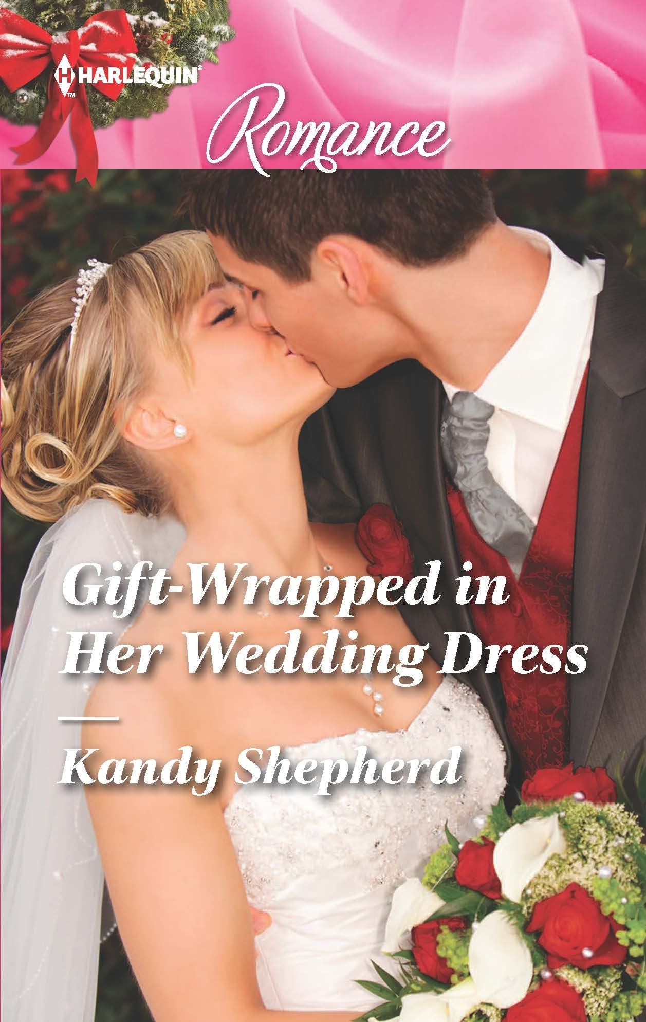 Gift-Wrapped in Her Wedding Dress (Sydney Brides, 1, Band 4497) Holiday Reading