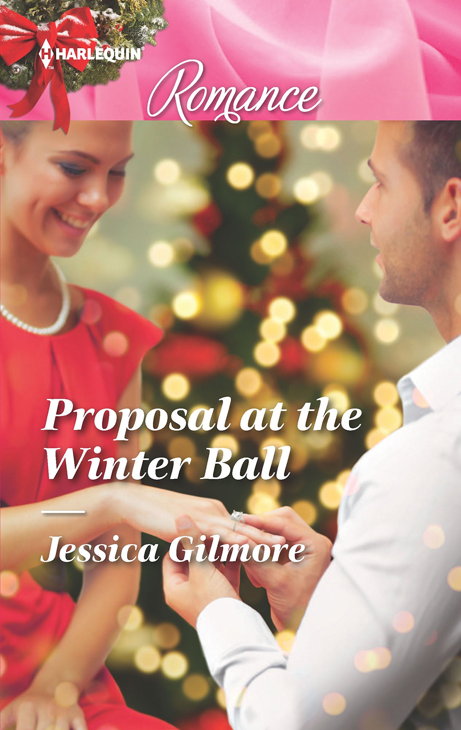 Proposal at the Winter Ball (Harlequin Romance, Band 4500) Holiday Reading