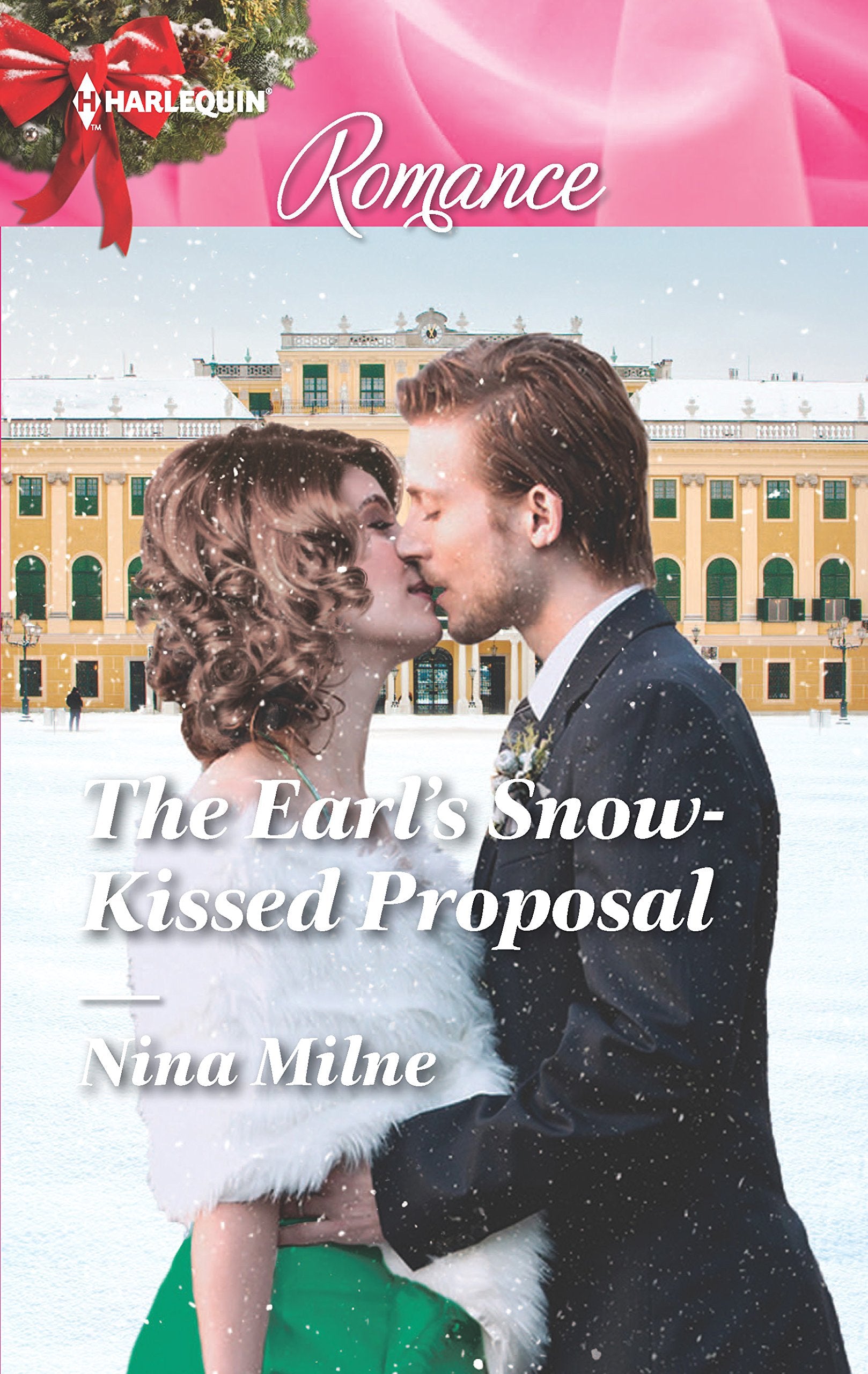 The Earl's Snow-Kissed Proposal (Harlequin Romance, Band 4546) Holiday Reading