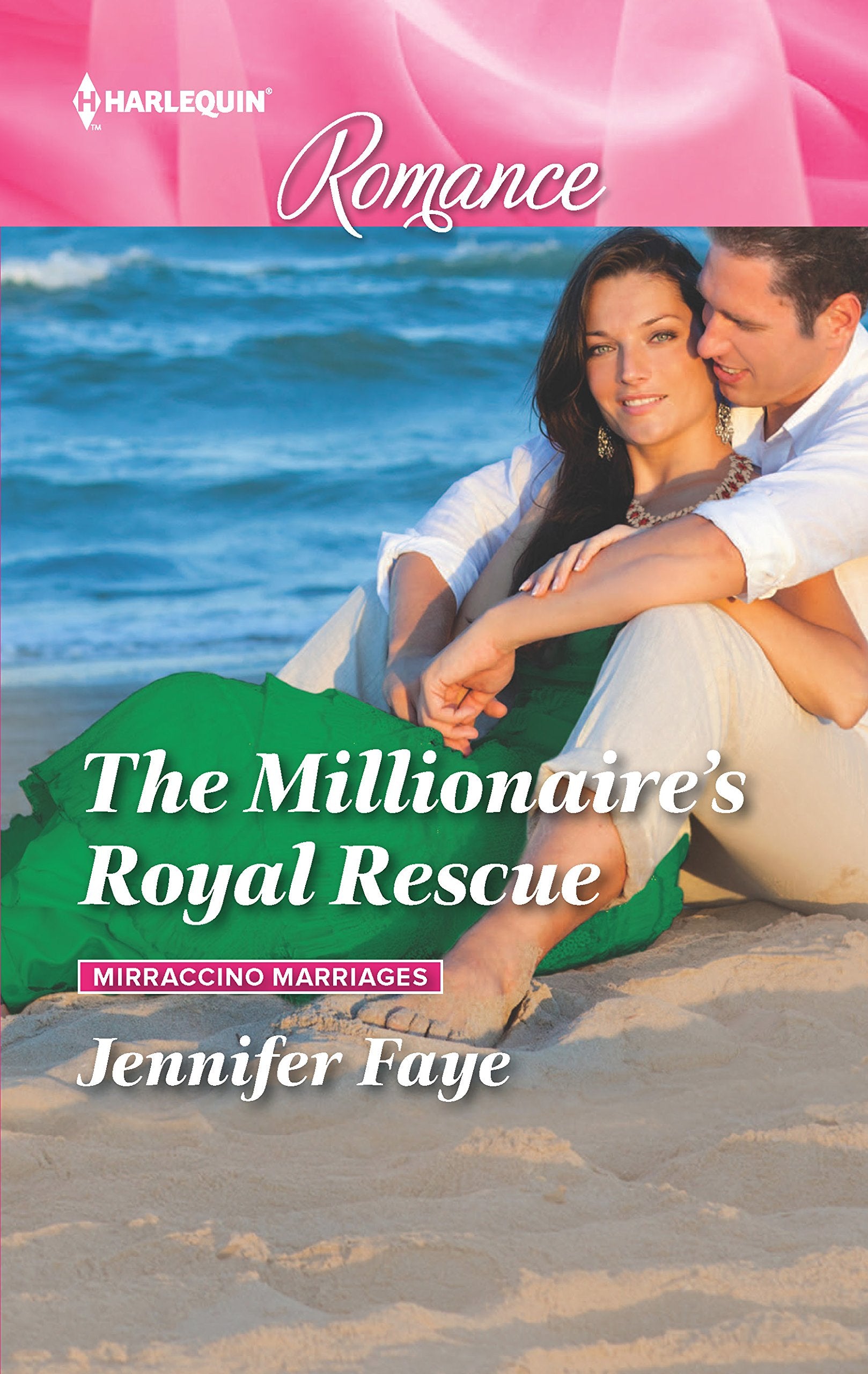 The Millionaire's Royal Rescue (Mirraccino Marriages, 1, Band 4560) Contemporary literature