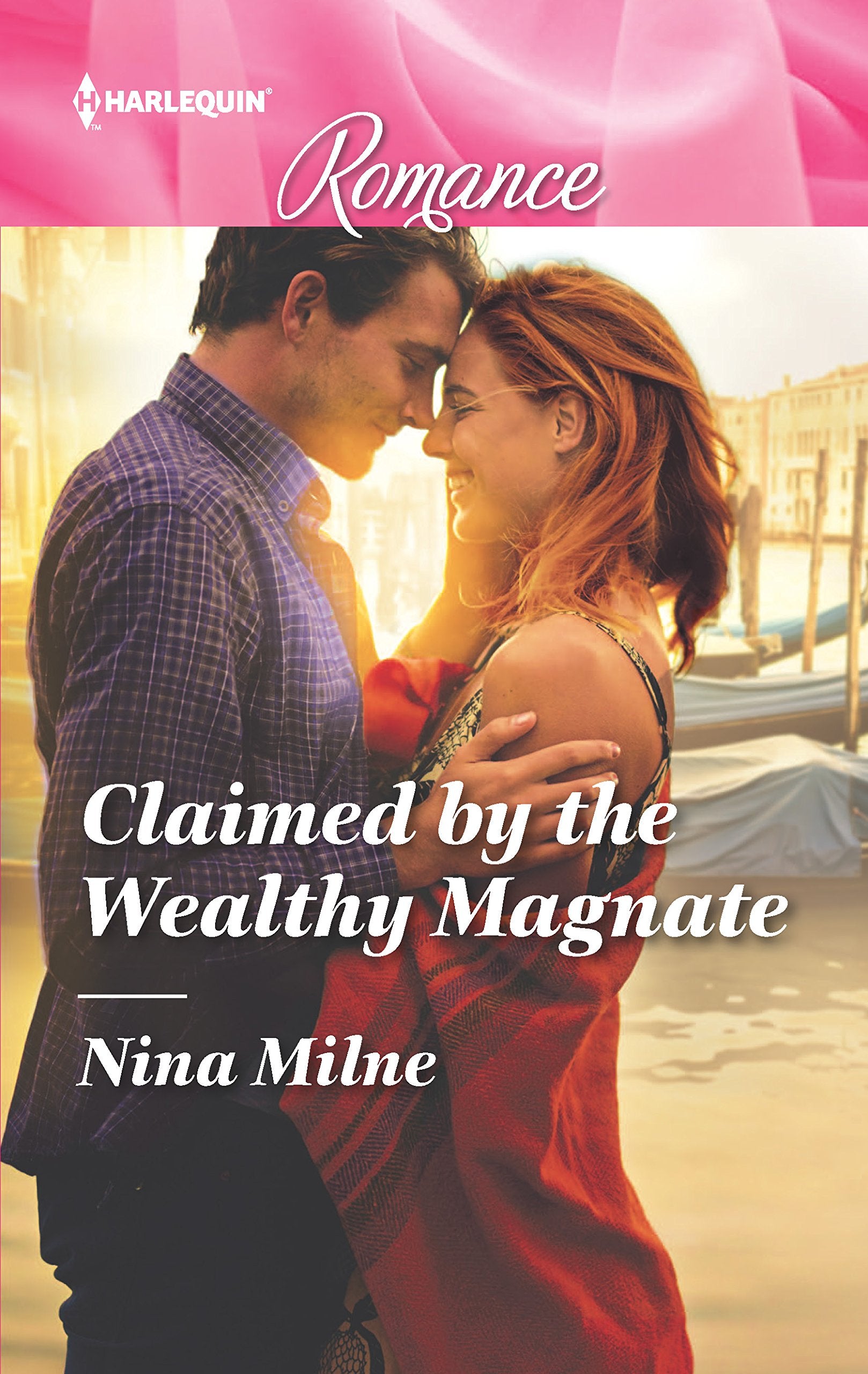 Claimed by the Wealthy Magnate (Harlequin Romance, Band 4570) Contemporary Romance
