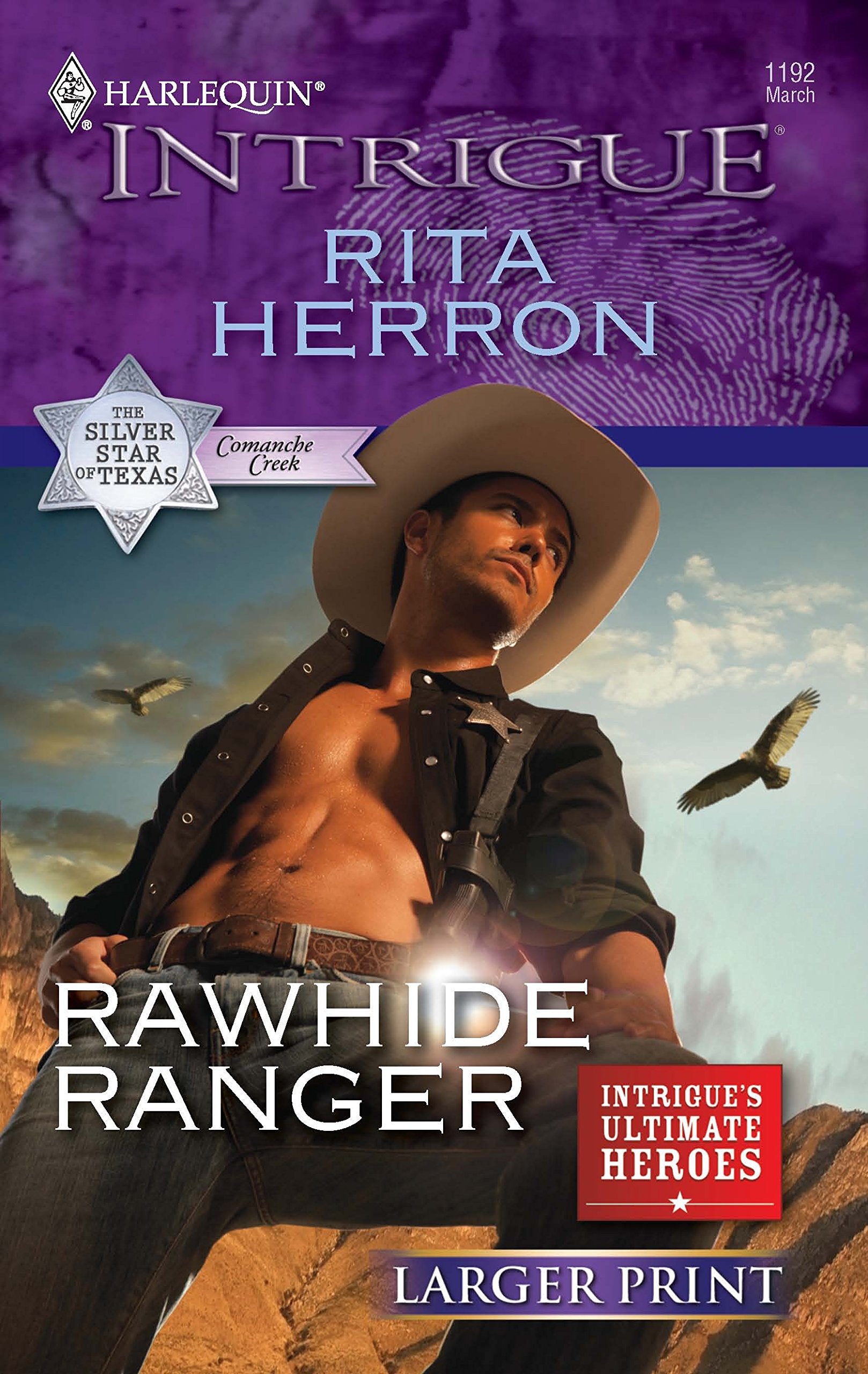 Rawhide Ranger (The Silver Star of Texas: Comanche Creek, 3, Band 1192) Contemporary literature