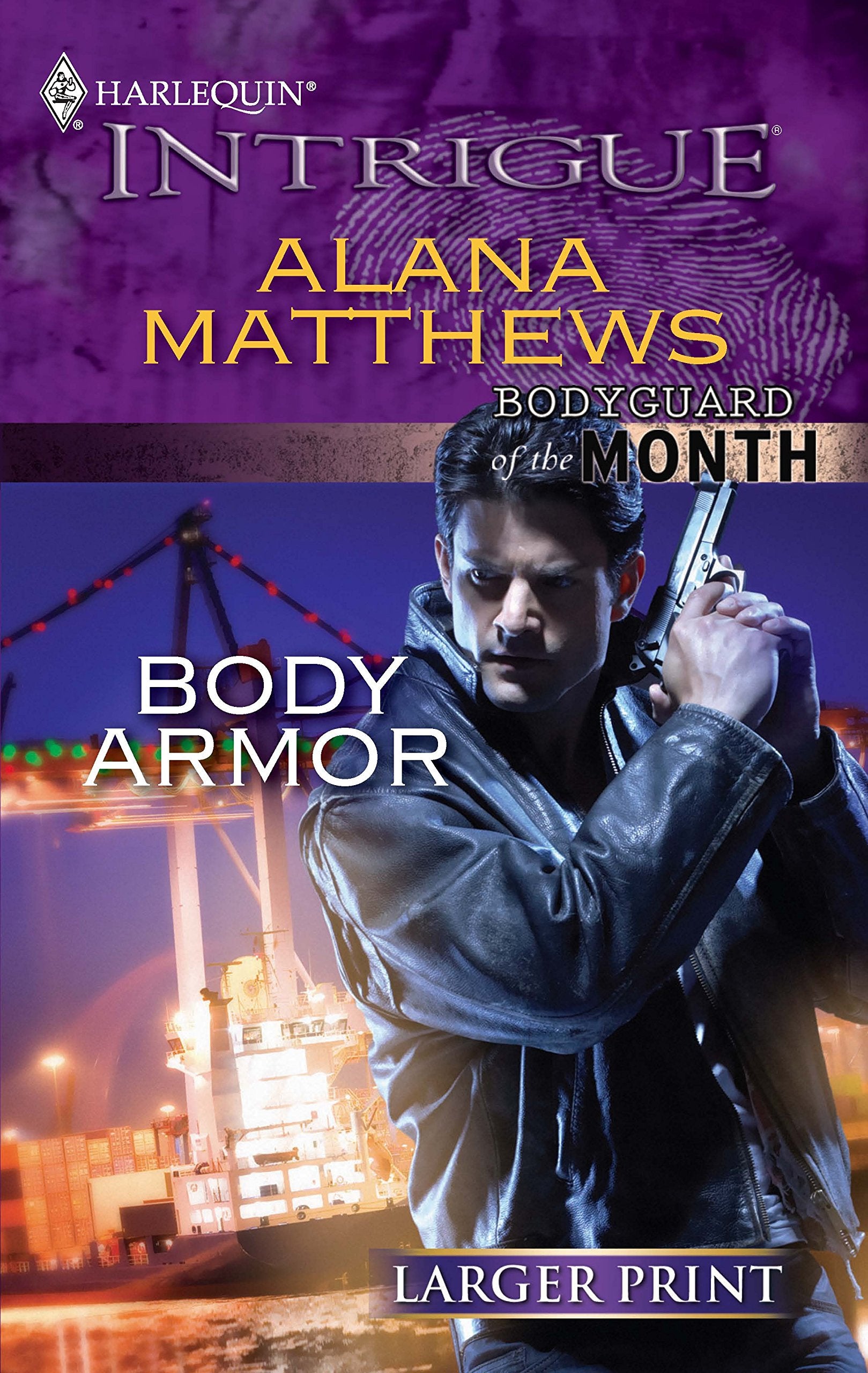 Body Armor (Larger Print Harlequin Intrigue: Bodyguard of the Month, Band 1239) Romantic Thrillers