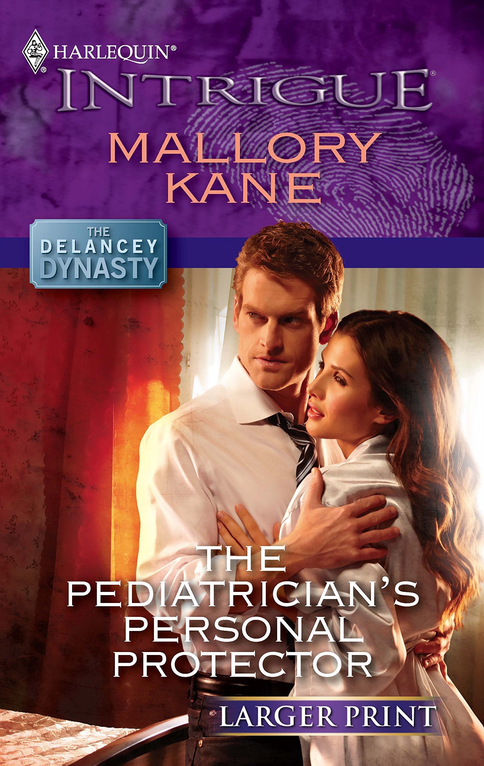 The Pediatrician's Personal Protector (Larger Print Harlequin Intrigue: The Delancey Dynasty, Band 1243) Romantic Thrillers