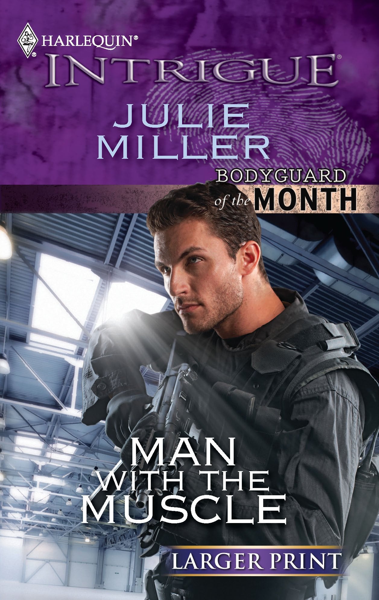 Man with the Muscle (Larger Print Harlequin Intrigue: Bodyguard of the Month, Band 1245) Contemporary literature Books
