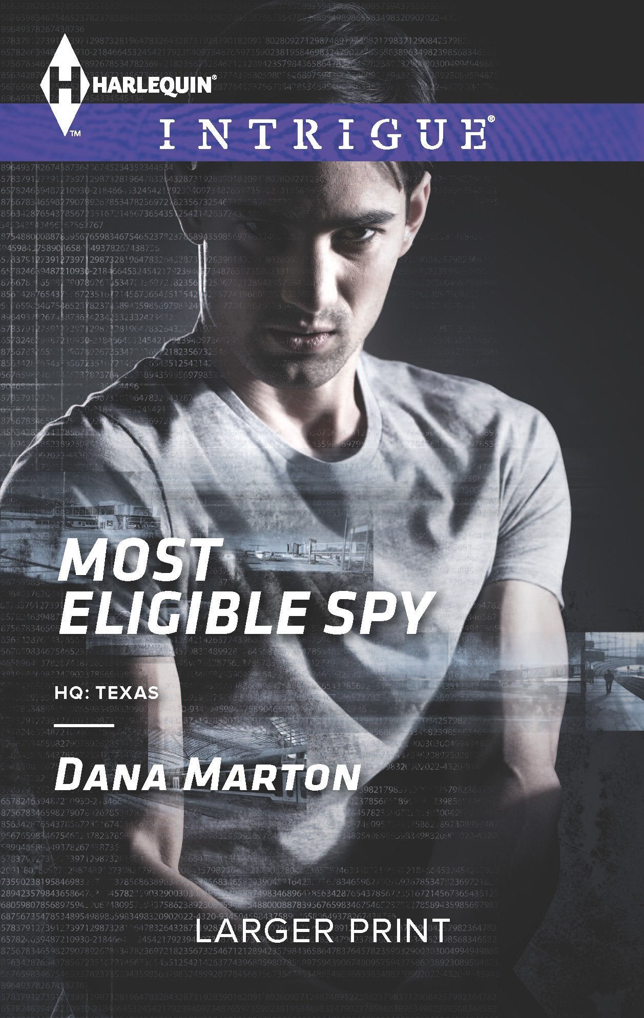 Most Eligible Spy (HQ: Texas, 1, Band 1448) Contemporary Romance
