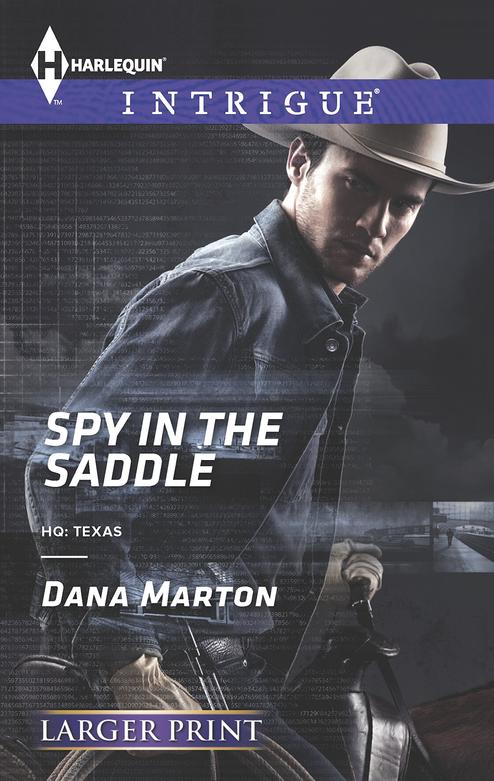 Spy in the Saddle (HQ: Texas, 3, Band 1459) Romantic Thrillers