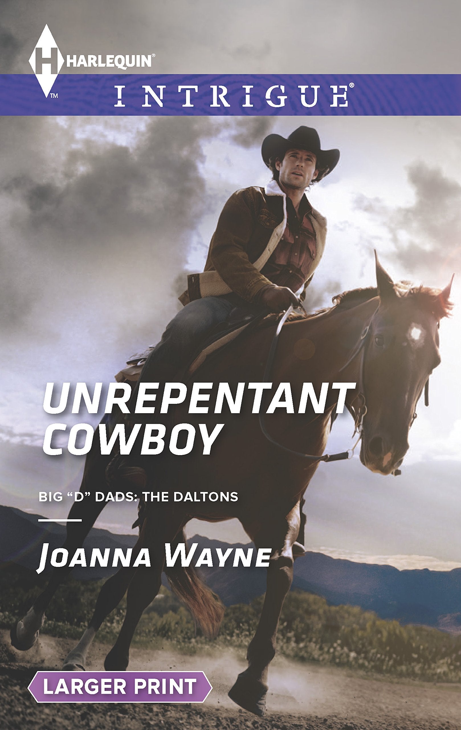 Unrepentant Cowboy (Big 'D' Dads: The Daltons, 4, Band 1469) Romantic Thrillers