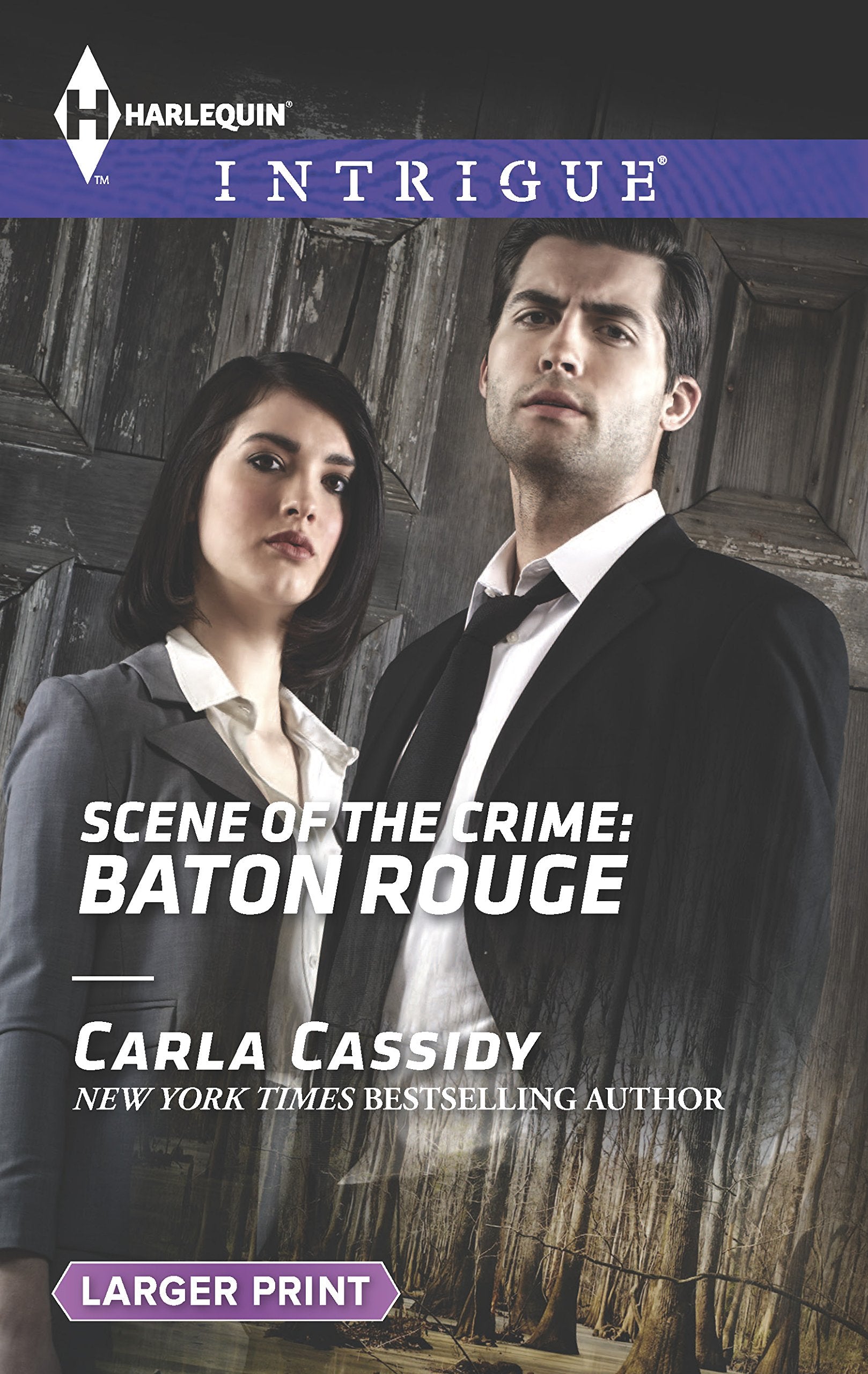 Scene of the Crime: Baton Rouge (Harlequin Intrigue, Band 1524) Action & Adventure