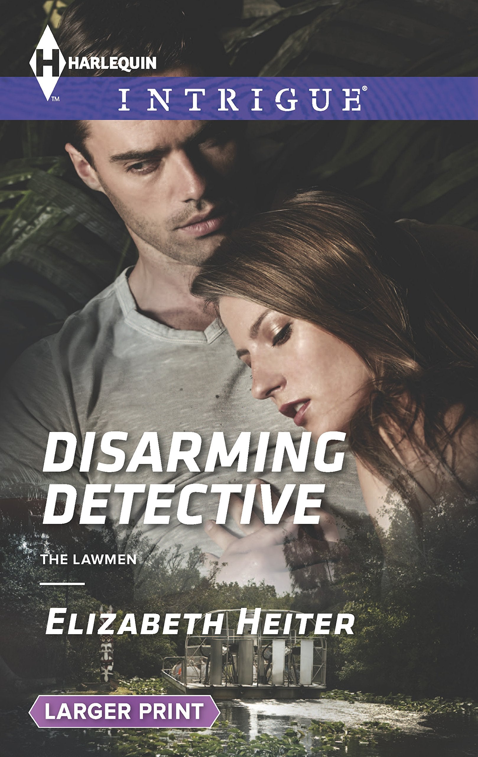Disarming Detective (The Lawmen, 1, Band 1547) Action & Adventure