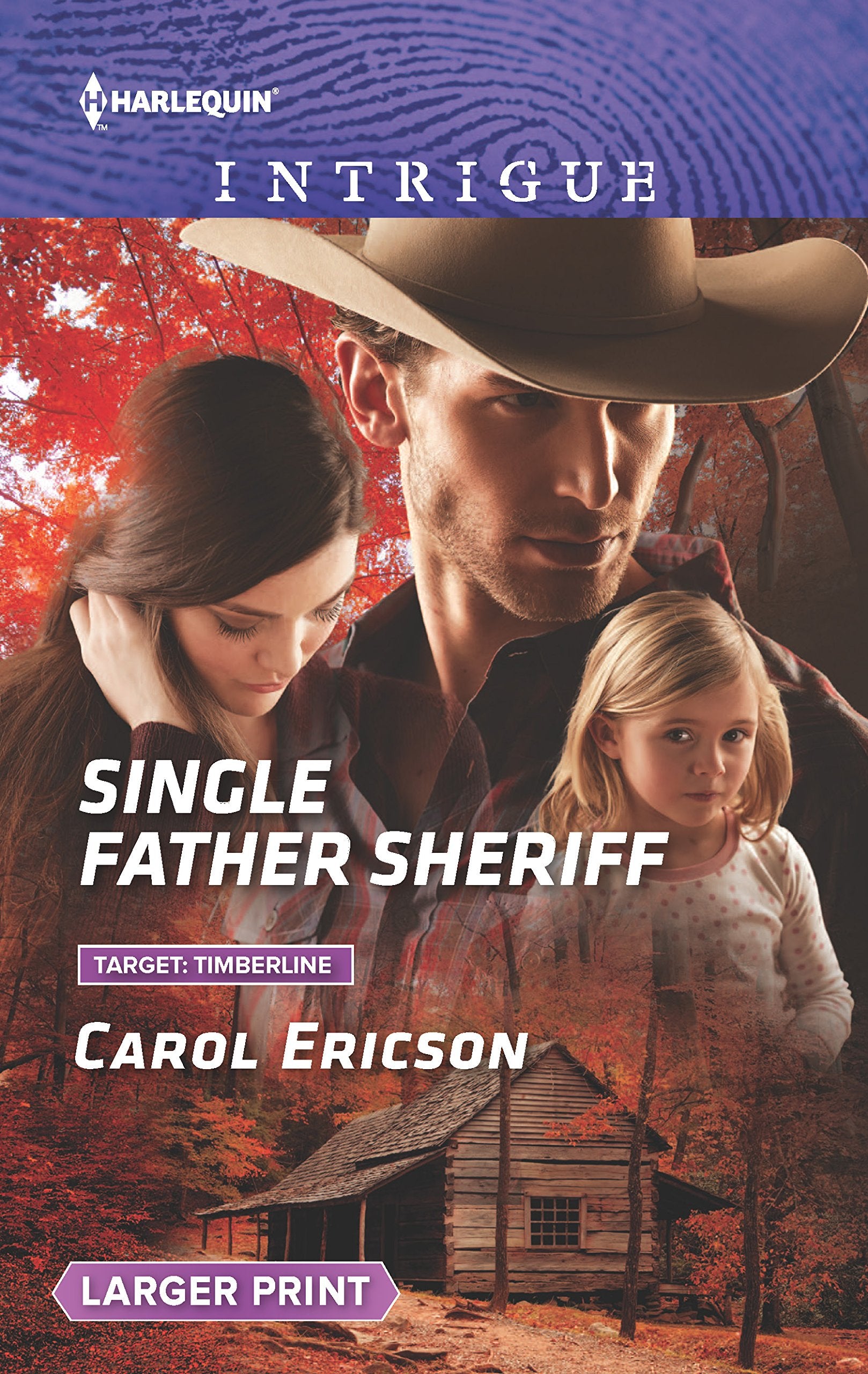 Single Father Sheriff (Target: Timberline, 1, Band 1656) Action & Adventure