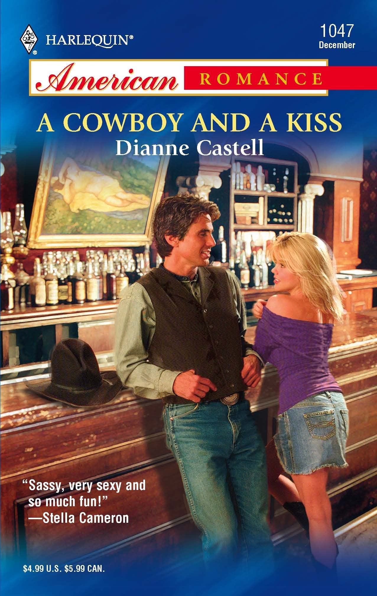 A Cowboy and a Kiss (Harlequin American Romance Series, 1047, Band 1047) Contemporary Romance