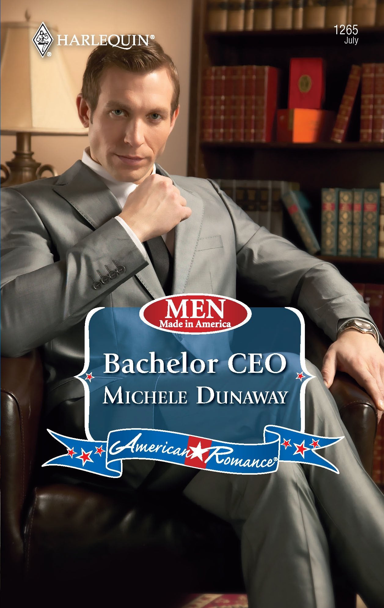Bachelor CEO (Men Made in America, 58, Band 1265) Contemporary Romance