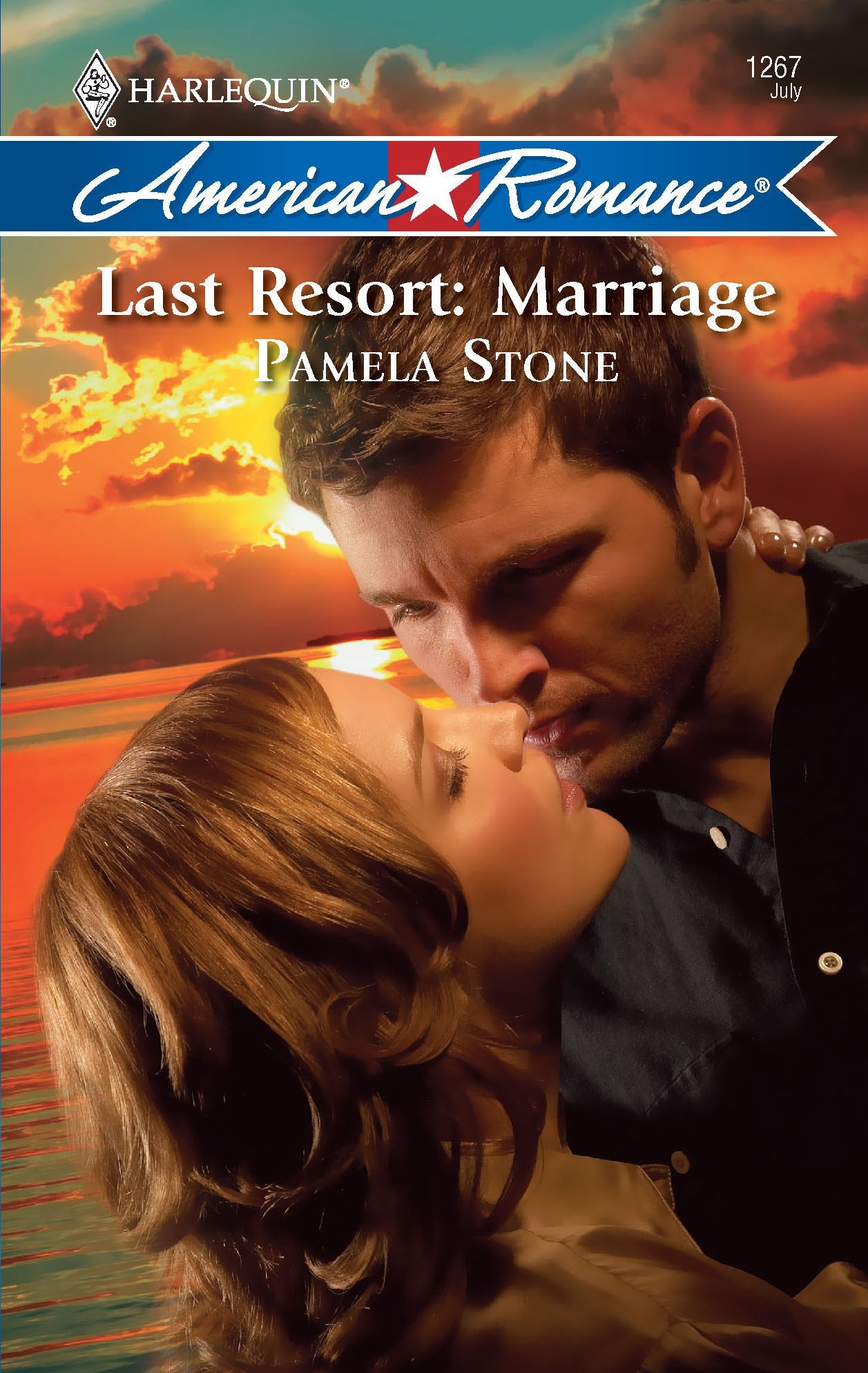 Last Resort: Marriage (Harlequin American Romance, Band 1267) Contemporary literature