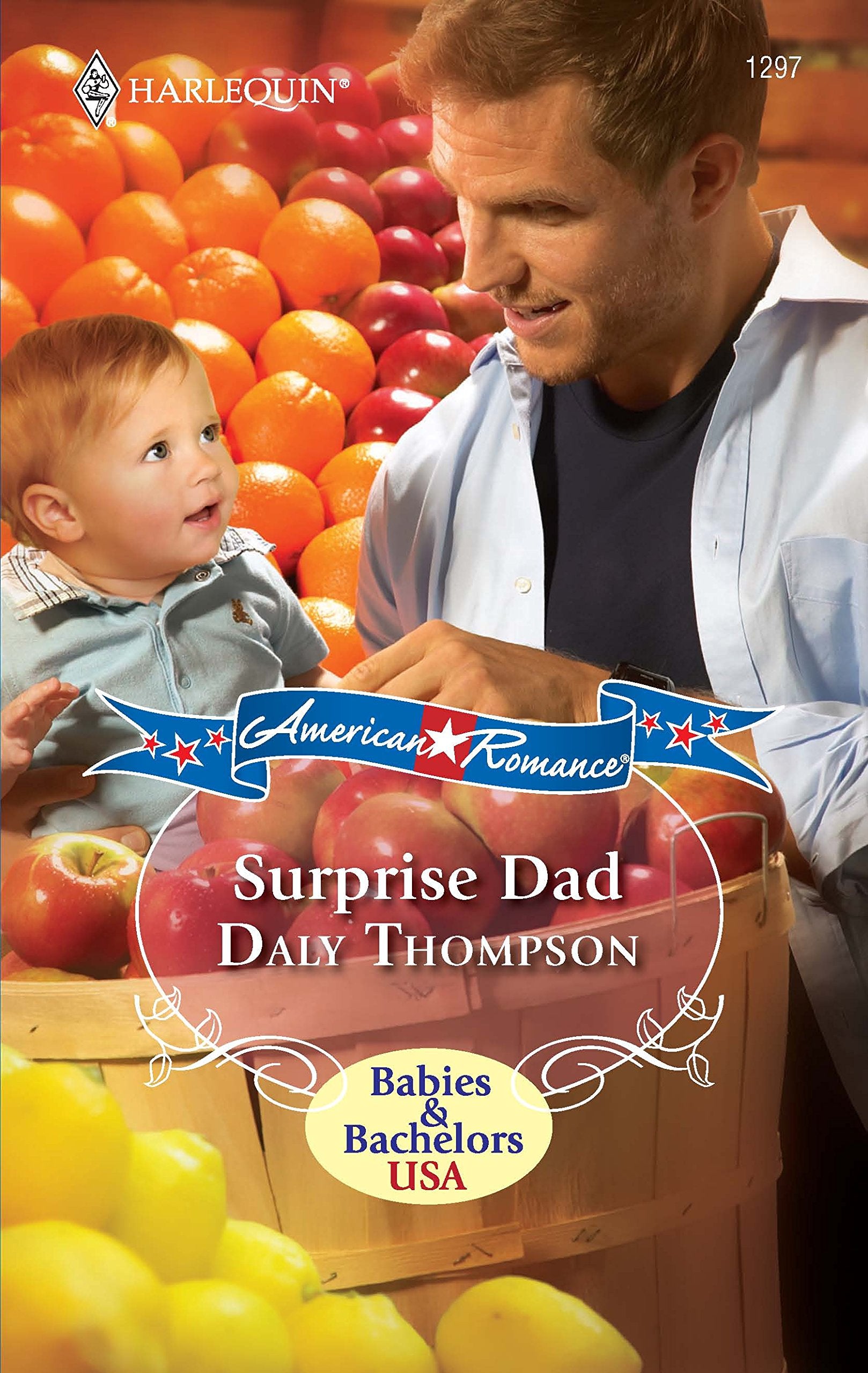 Surprise Dad (Babies & Bachelors USA, 3, Band 1297) Contemporary Romance