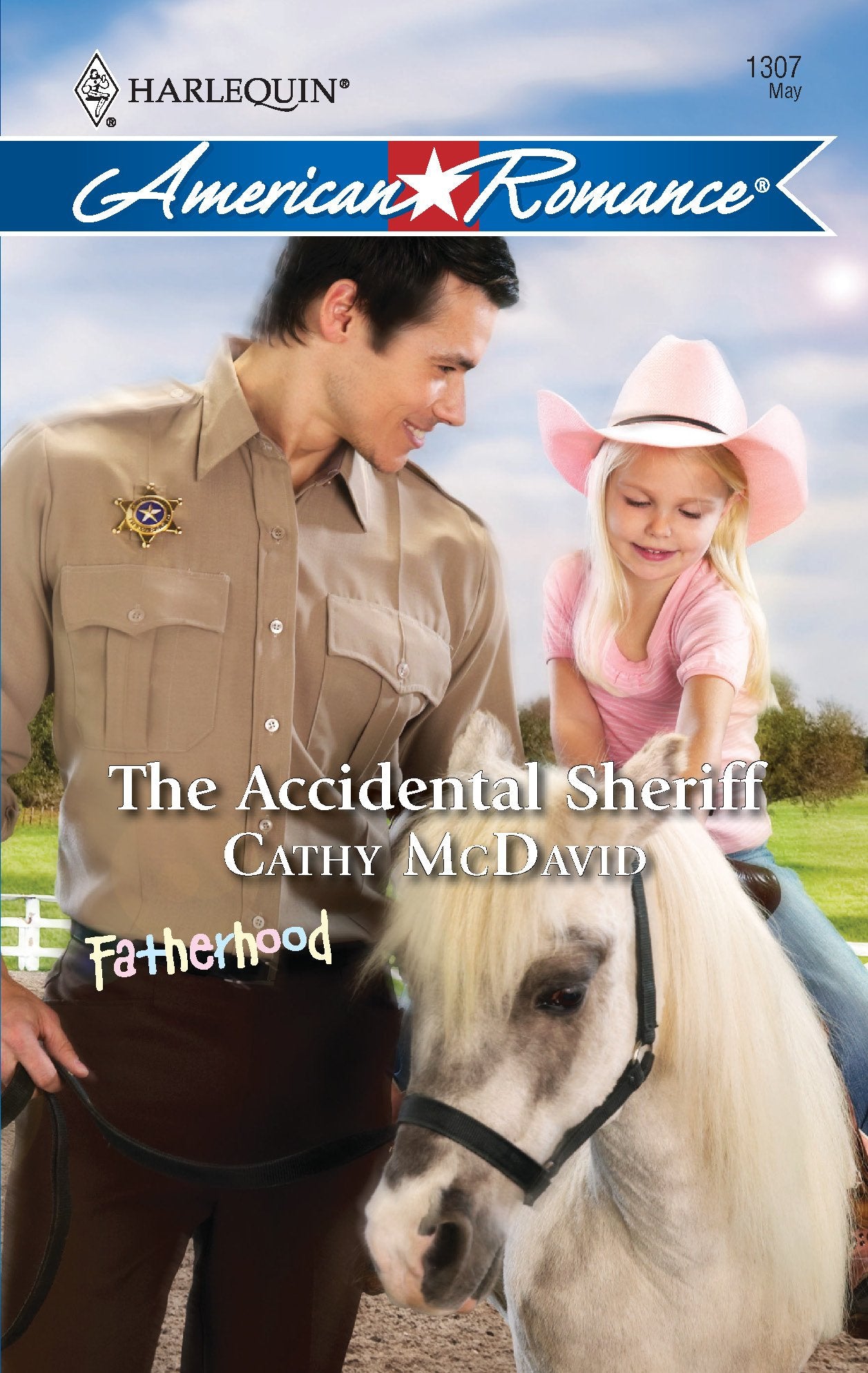 The Accidental Sheriff (Fatherhood, 23, Band 1307) Contemporary Romance