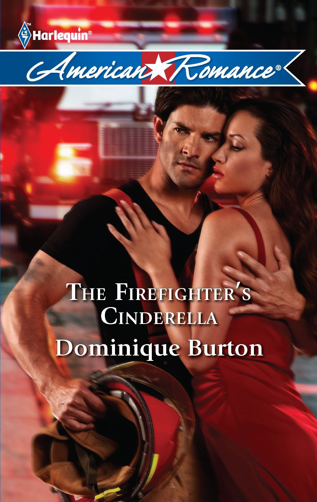 The Firefighter's Cinderella (Harlequin American Romance, Band 1376) Contemporary literature