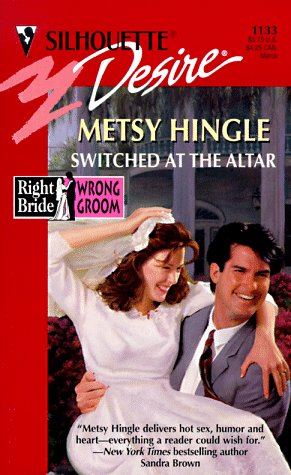 Switched at the Altar (Desire, Band 1133) Contemporary Romance