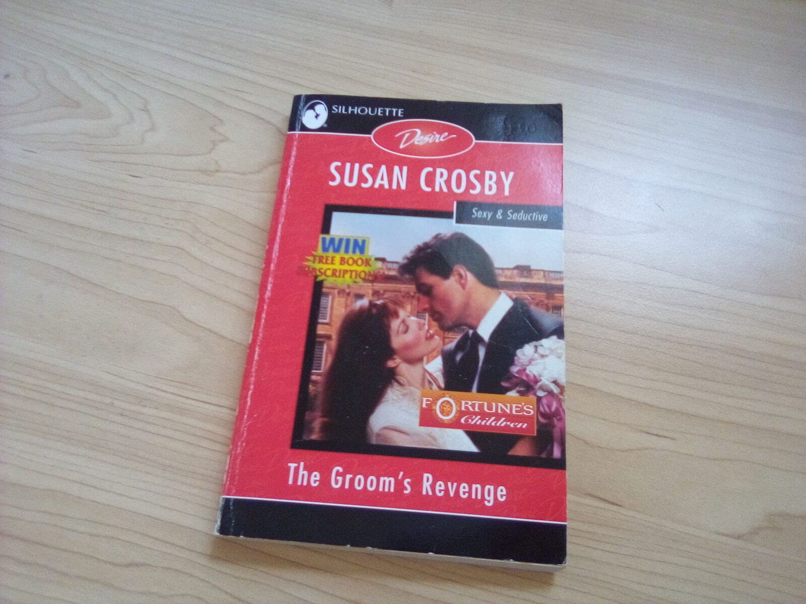 The Groom's Revenge (Silhouette Desire, Band 1214) Contemporary Romance