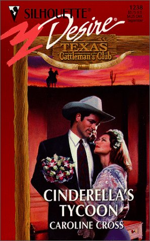 Cinderella's Tycoon (Silhouette Desire, Band 1238) Contemporary Romance