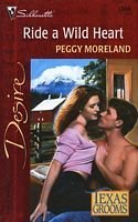 Ride a Wild Heart (Desire, 1306) Contemporary Romance
