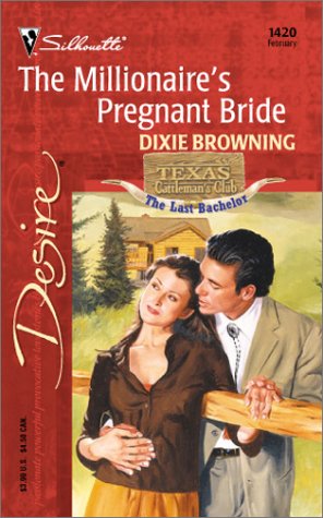 The Millionaire's Pregnant Bride (Harlequin Desire) Contemporary Romance