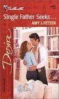 Product Image: Single Father Seeks... (Harlequin Desire)