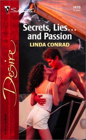 Secrets, Lies...and Passion (Harlequin Desire) Contemporary Romance