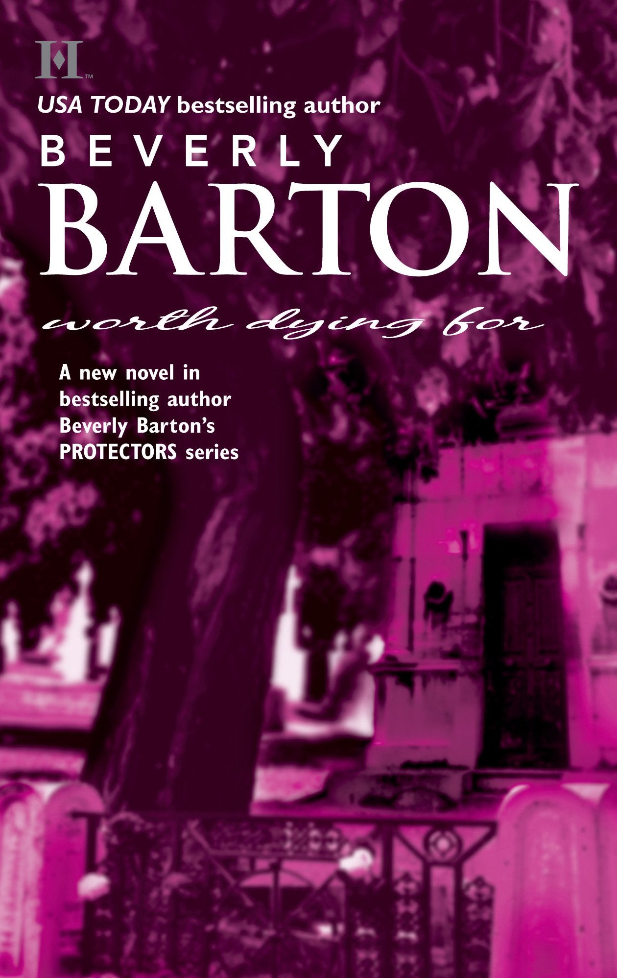Worth Dying For (The Protectors (Intimate Moments), Band 23) Contemporary literature