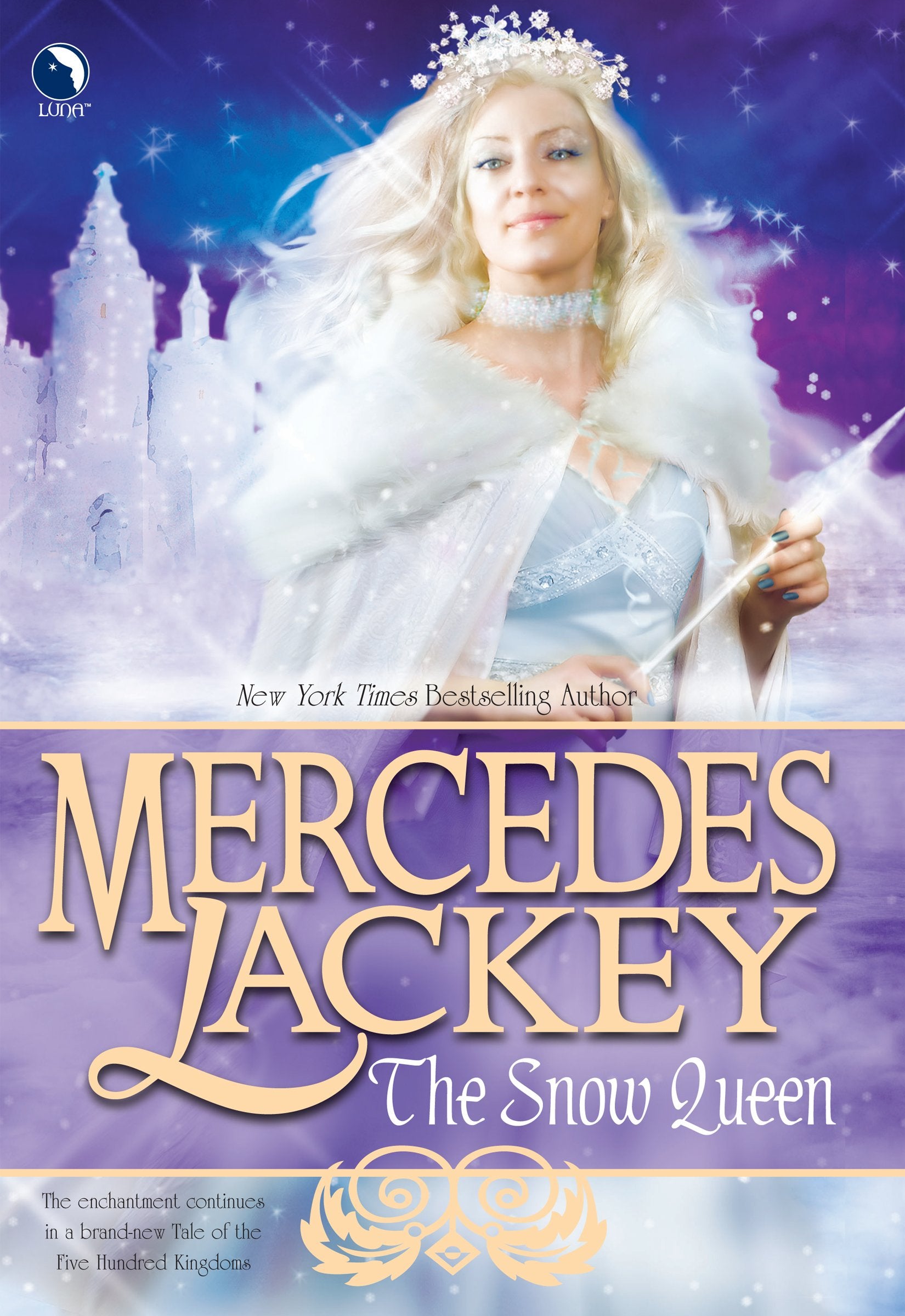 The Snow Queen (A Tale of the Five Hundred Kingdoms, 4) Contemporary literature