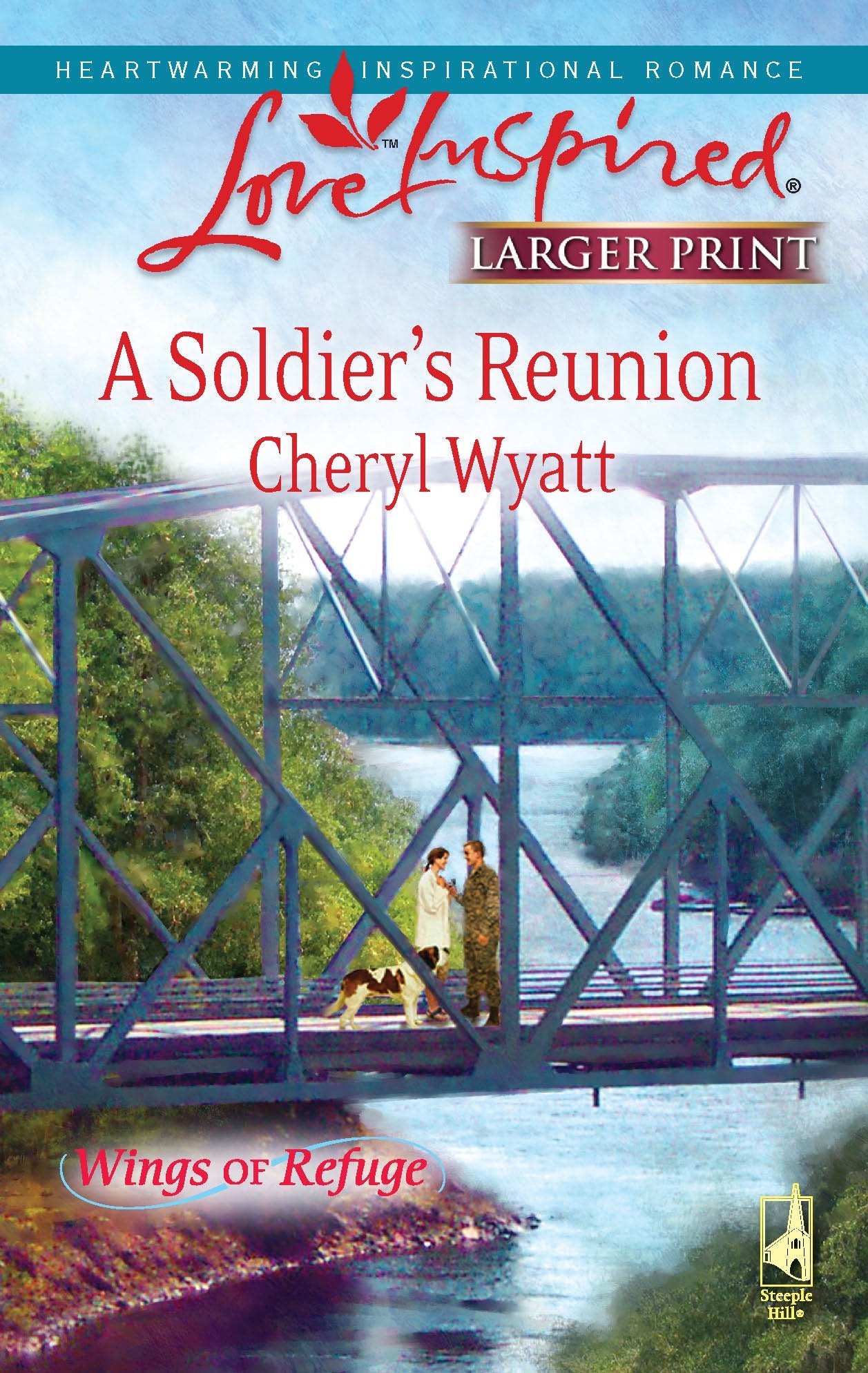 A Soldier's Reunion (Wings of Refuge, 4) Religion & Esotericism