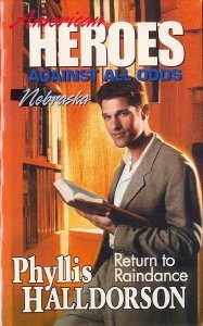 Return to Raindance (American Heroes Against All Odds: Nebraska #27) Books