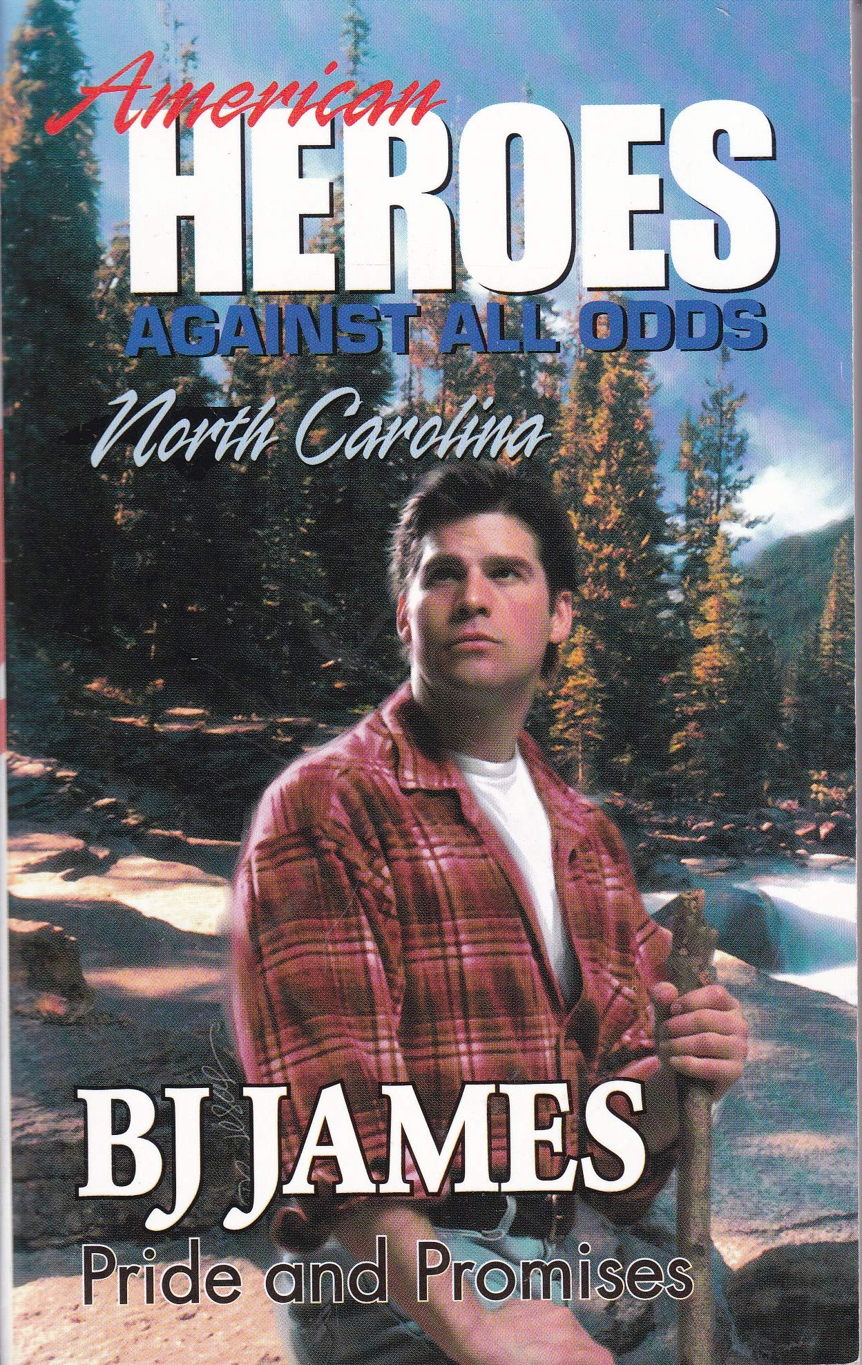 Pride and Promises (American Heroes Against All Odds: North Carolina #33) Books