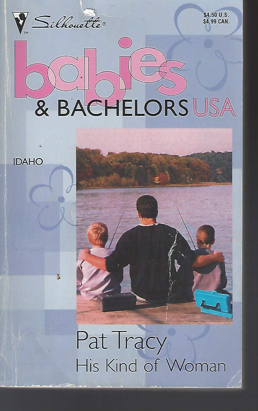 His Kind of Woman (Babies & Bachelors USA: Idaho) Books