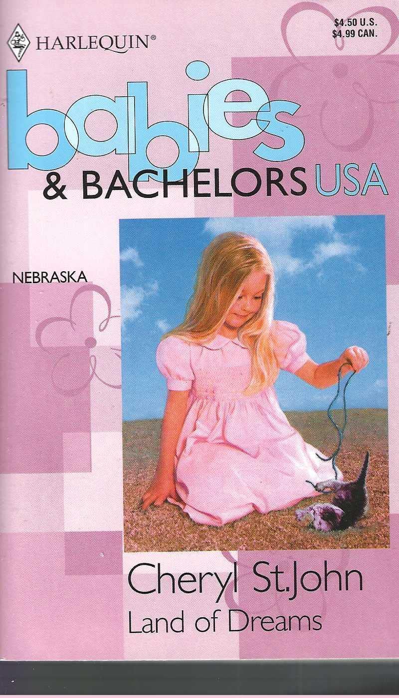 Land of Dreams (Babies & Bachelors USA: Nebraska #27) Books