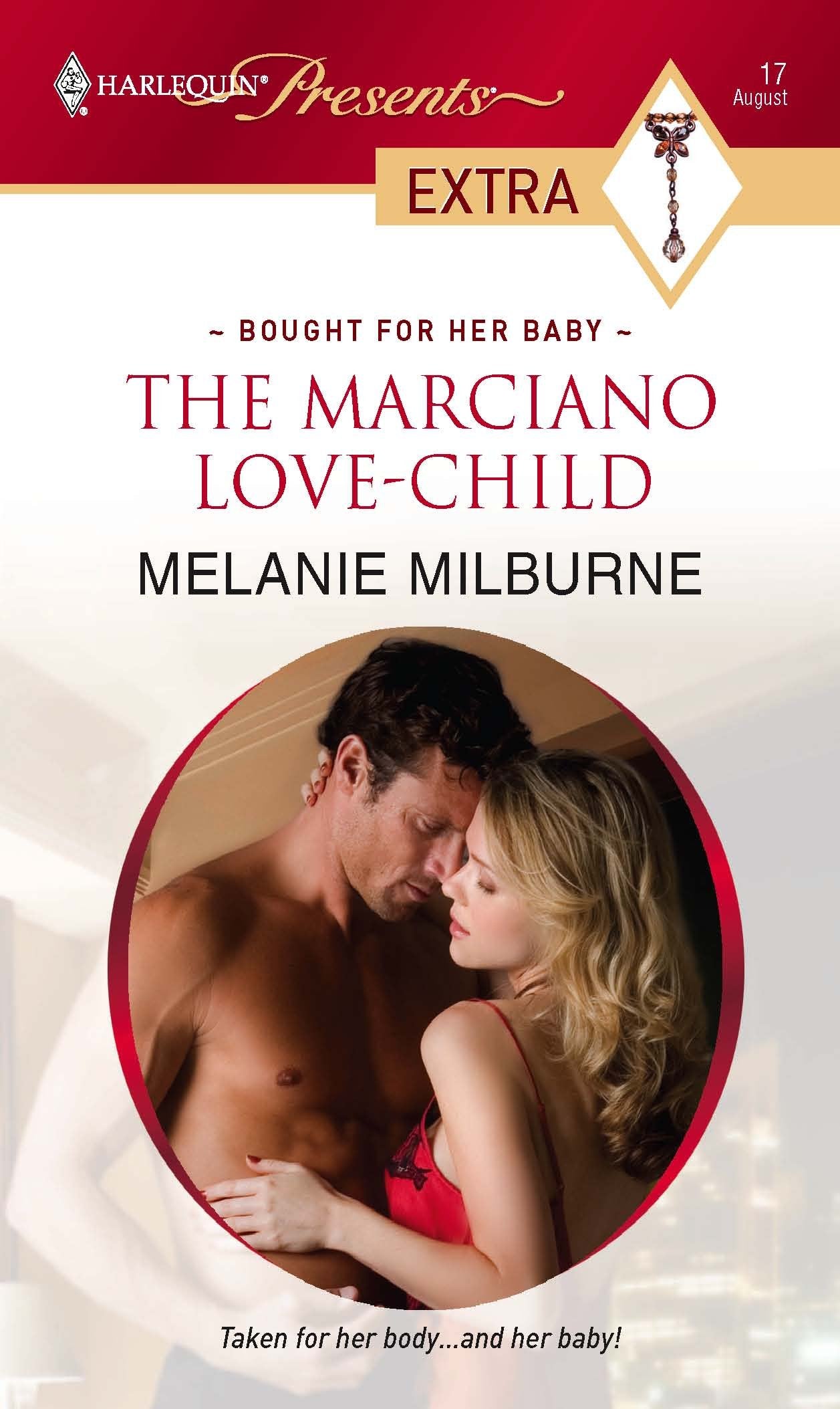 The Marciano Love-Child (Bought for Her Baby, 4, Band 17) Contemporary Romance