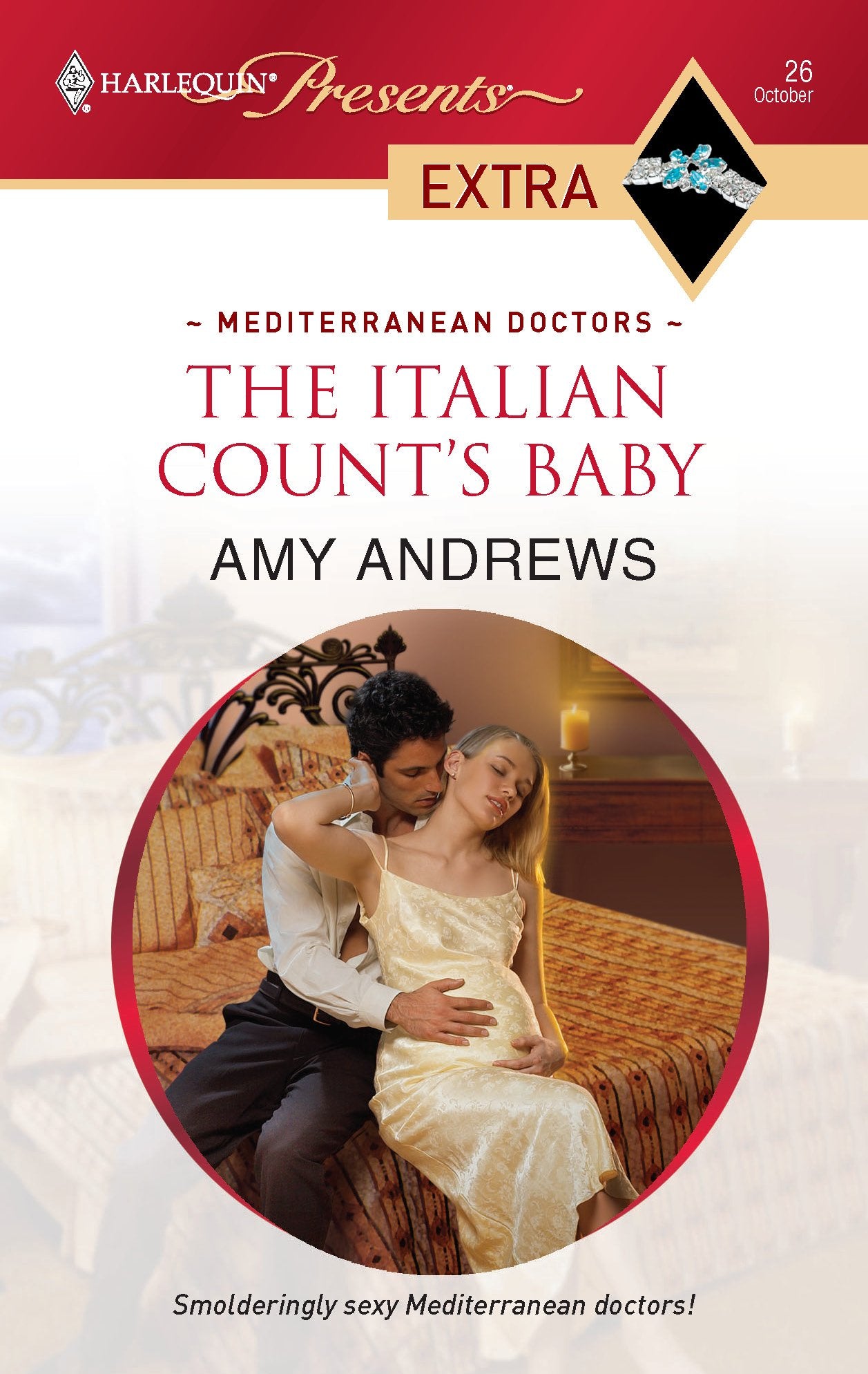 The Italian Count's Baby (Mediterranean Doctors, 27, Band 26) Contemporary Romance