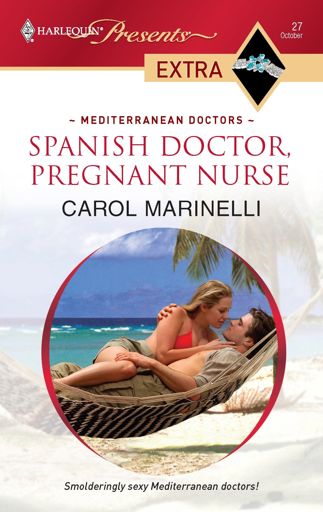 Spanish Doctor, Pregnant Nurse (Mediterranean Doctors, 18, Band 27) Contemporary Romance