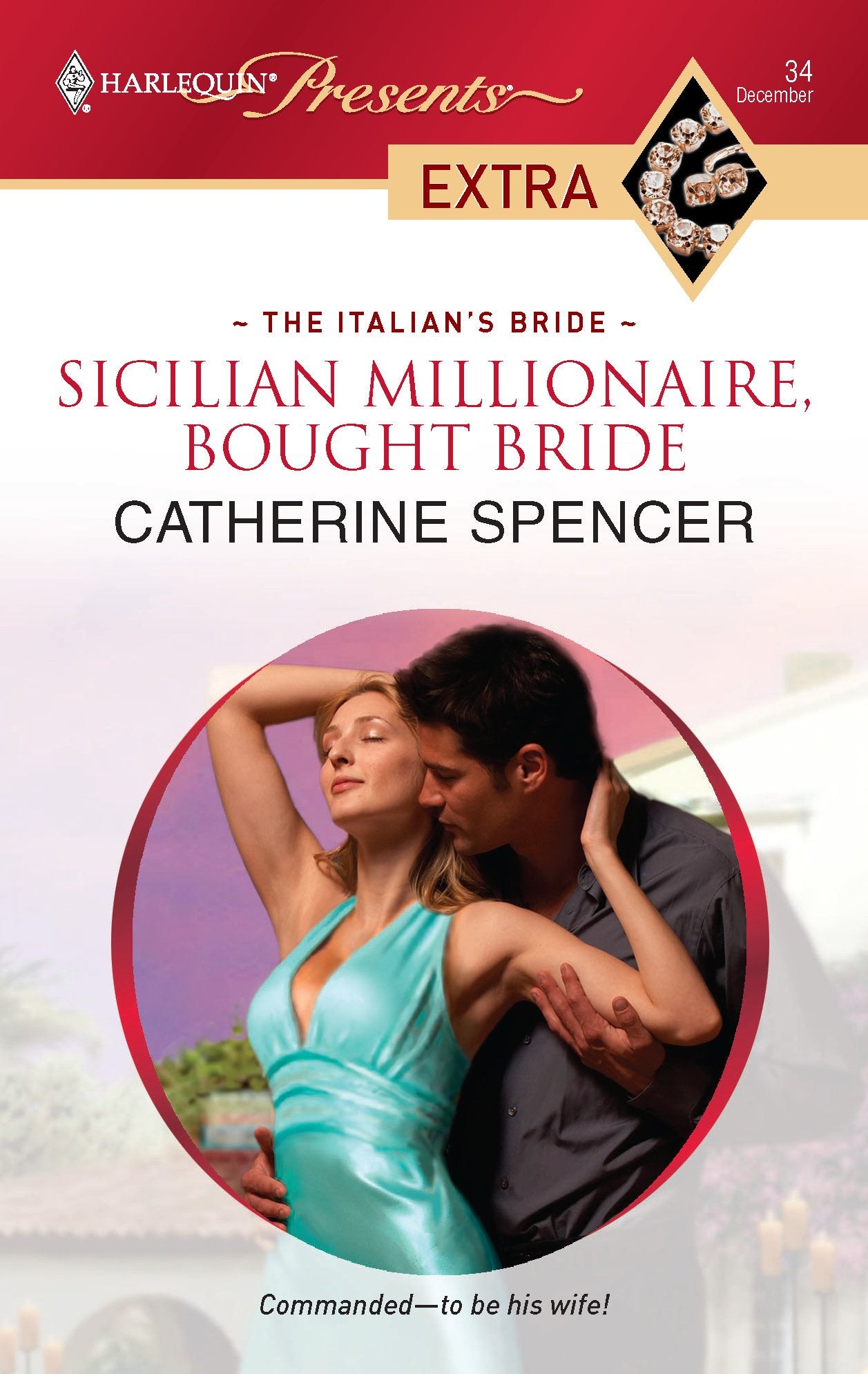 Sicilian Millionaire, Bought Bride (The Italian's Bride, 4, Band 34) Contemporary Romance