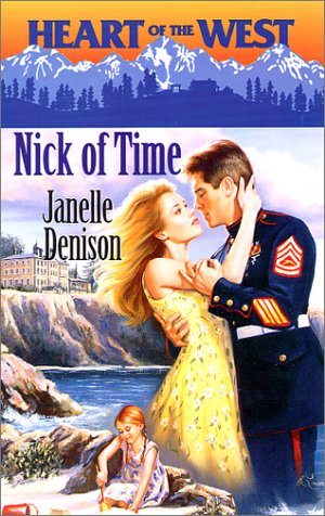 Nick of Time (Heart of the West) Books