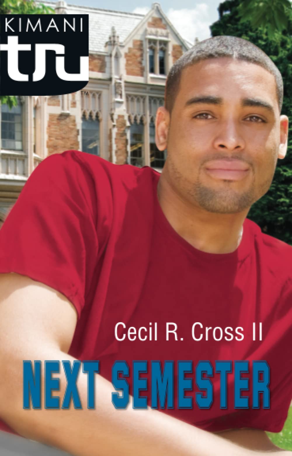 Product Image: Next Semester (Kimani TRU)
