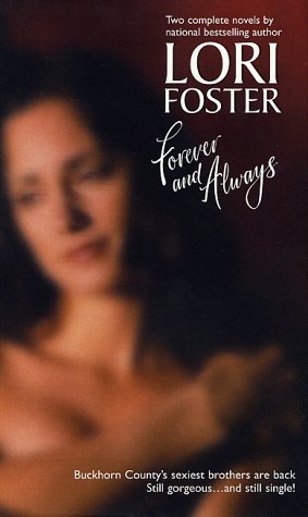 Forever and Always (Buckhorn Brothers) Contemporary Romance