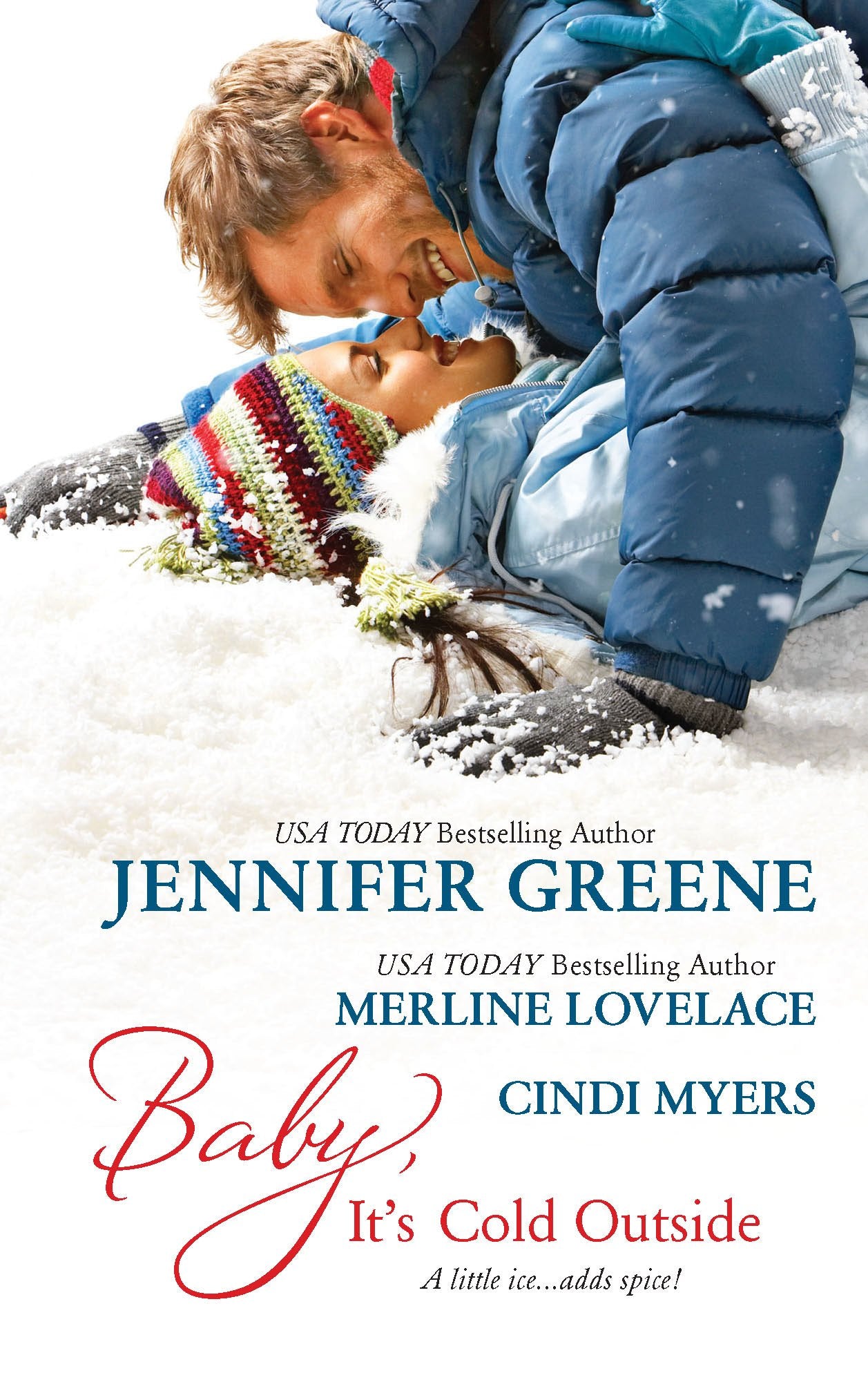 Baby, It's Cold Outside: An Anthology Contemporary literature