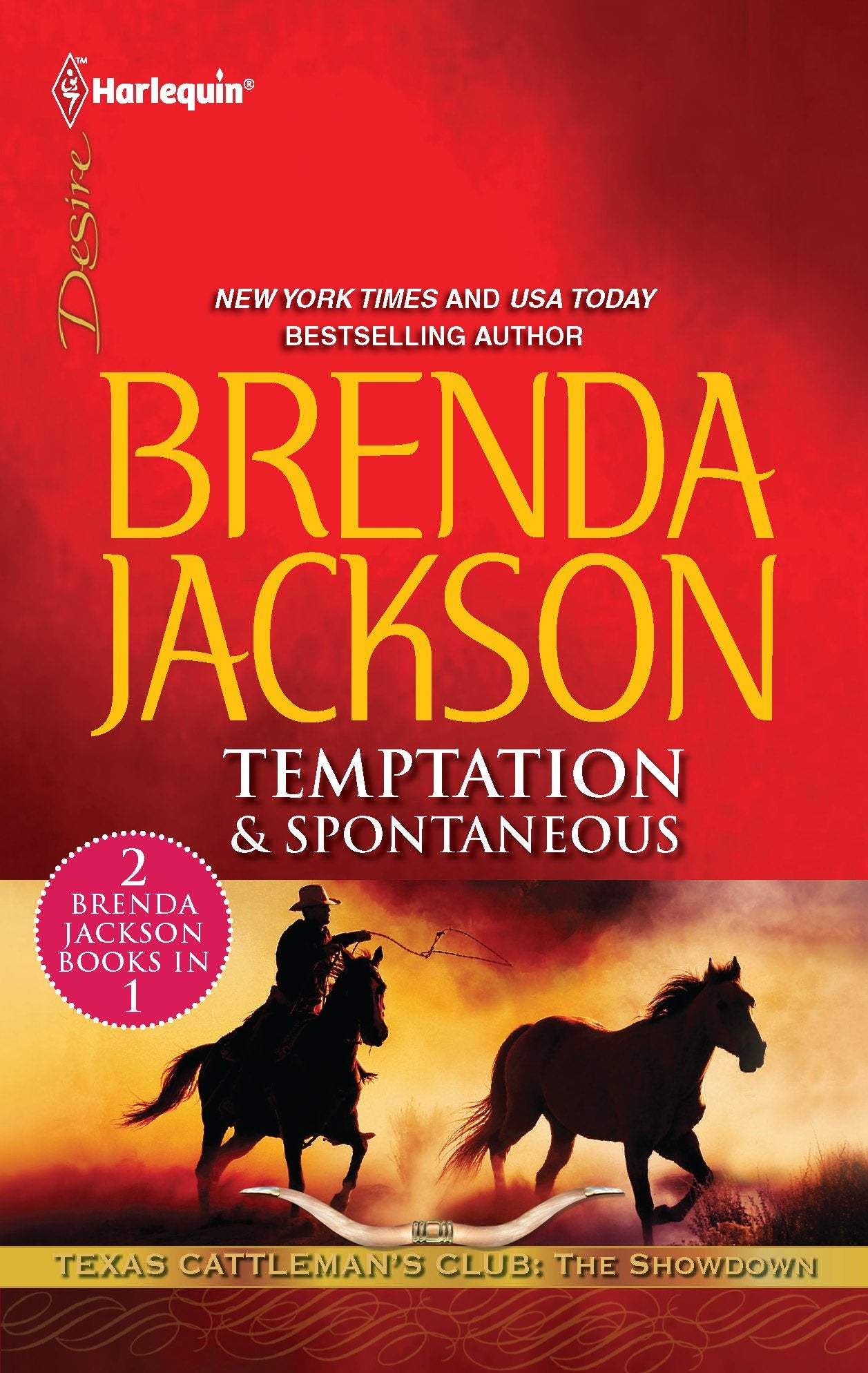 Temptation & Spontaneous: An Anthology (Texas Cattleman's Club: The Showdown) Action & Adventure