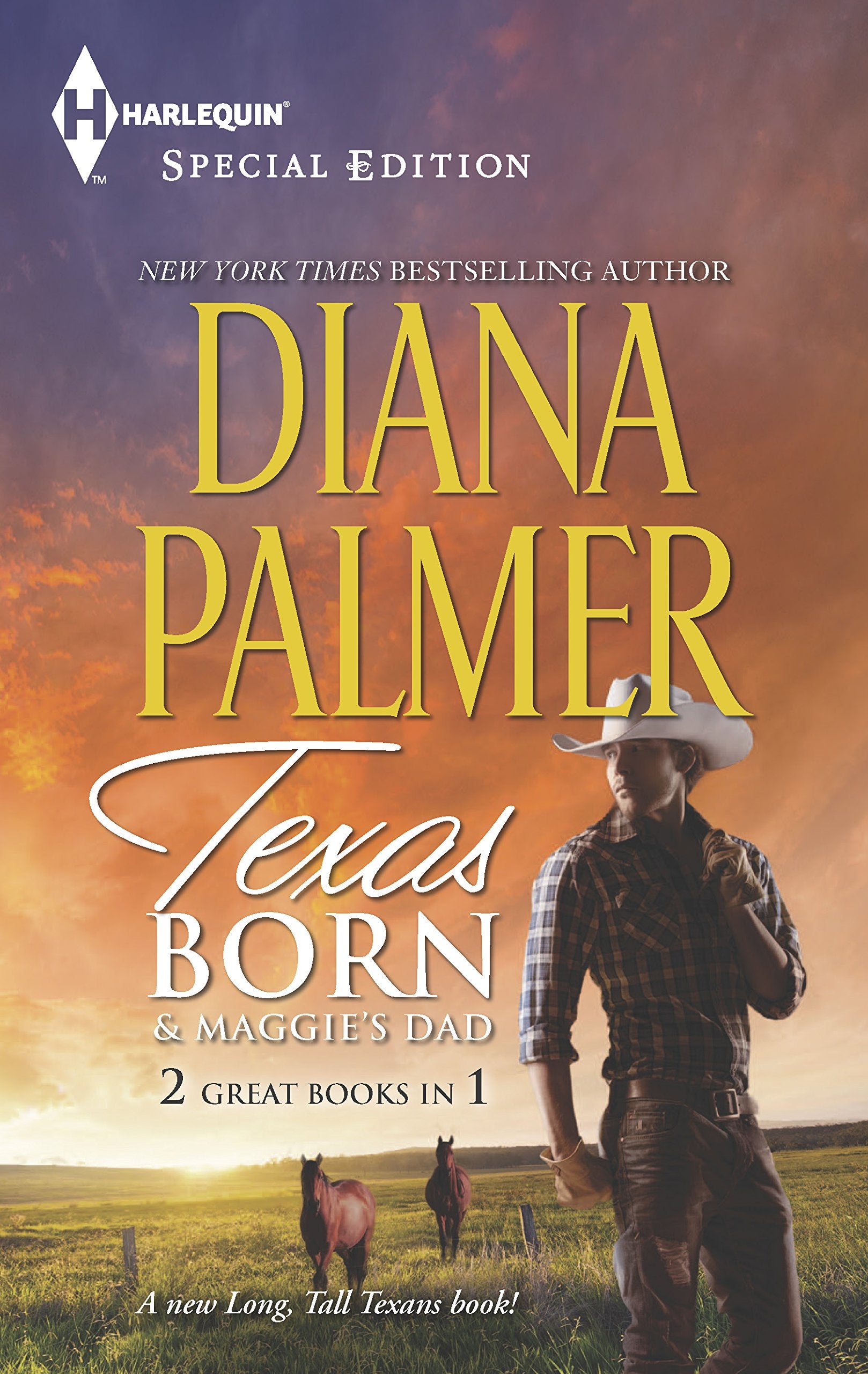 Texas Born & Maggie's Dad: An Anthology (Harlequin Special Edition: Long Tall Texans) Social Sciences