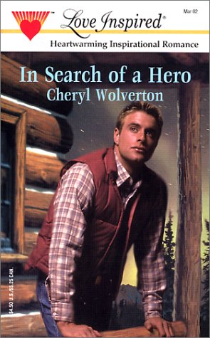 In Search of a Hero (Love Inspired Large Print) Contemporary Romance