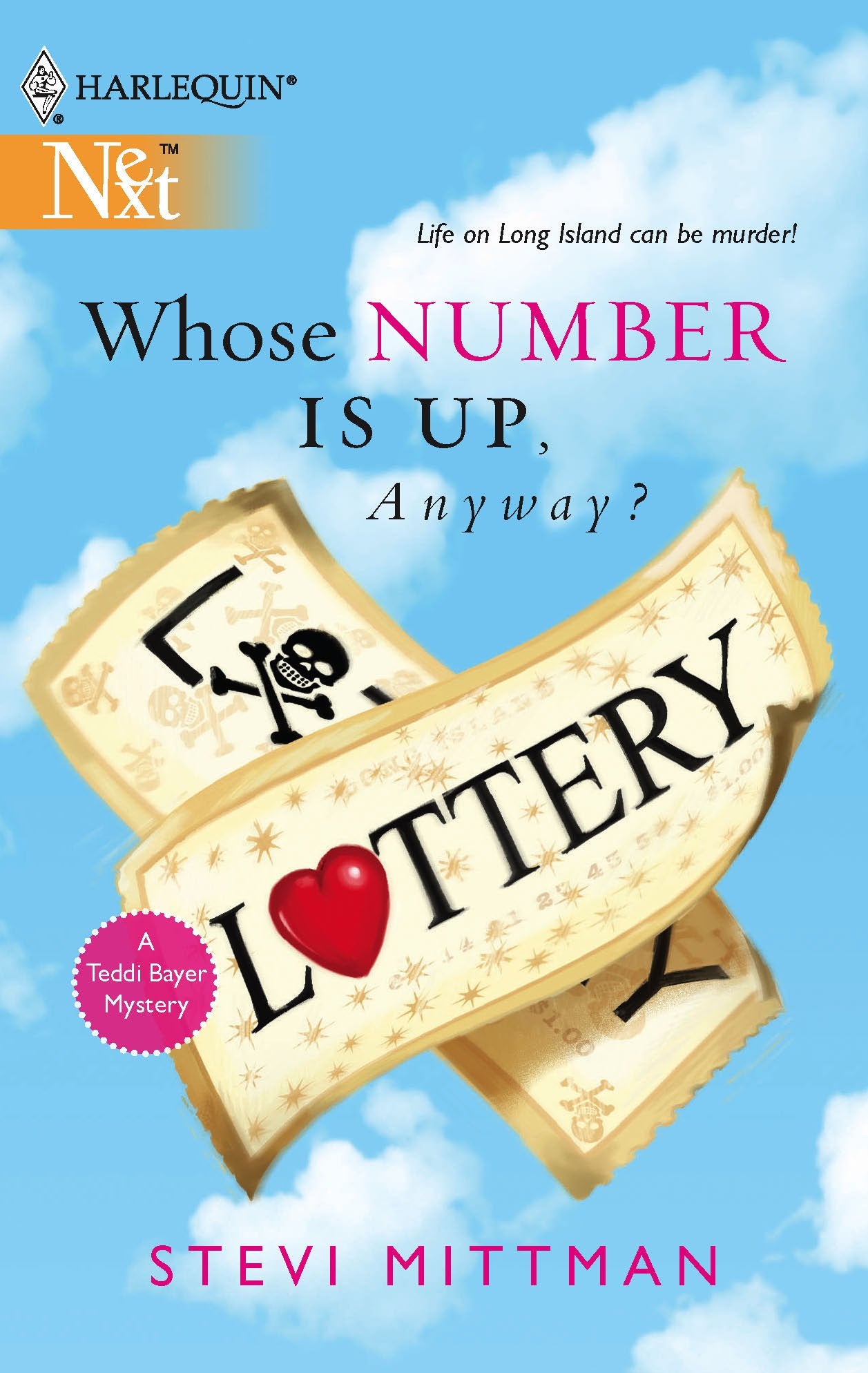 Whose Number Is Up, Anyway? (Harlequin Next Series) Contemporary literature Books