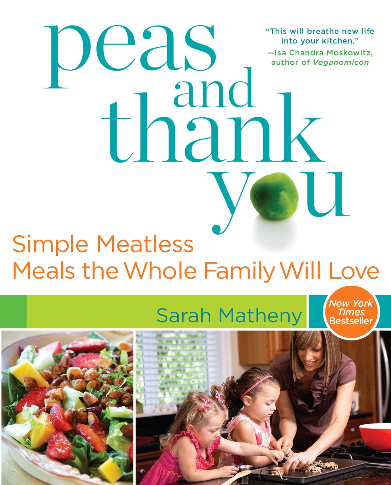 Peas and Thank You: Simple Meatless Meals the Whole Family Will Love Leisure, Home & Garden