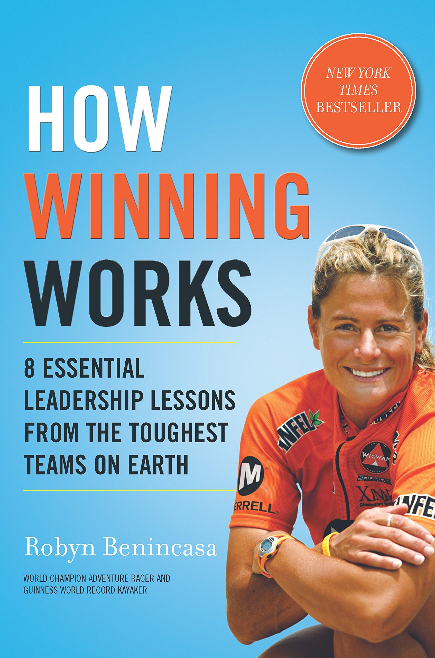 How Winning Works: 8 Essential Leadership Lessons from the Toughest Teams on Earth book